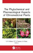 The Phytochemical And Pharmacological Aspects Of Ethnomedicinal Plants 1st Edition