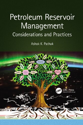 Petroleum Reservoir Management Considerations And Practices 1st Edition Pathak