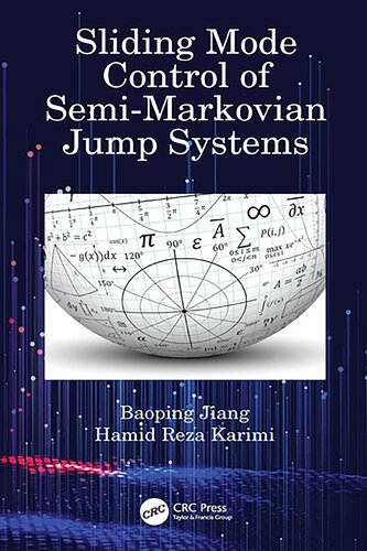 Sliding Mode Control Of Semimarkovian Jump Systems 1st Edition Jiang