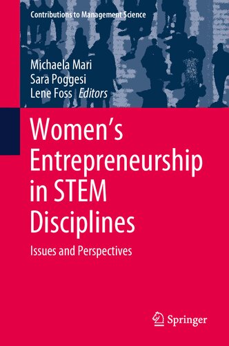 Womens Entrepreneurship In Stem Disciplines Issues And Perspectives 1st Edition Michaela Mari