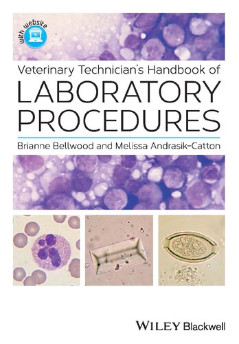 Veterinary Technicians Handbook Of Laboratory Procedures Brianne Bellwood