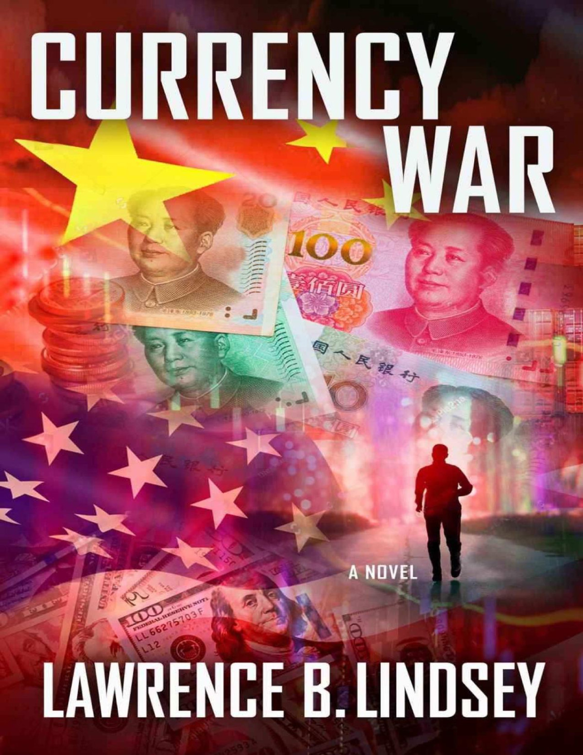Currency War Lawrence B Lindsey