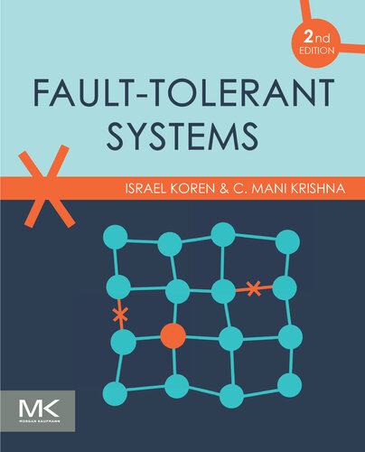 Faulttolerant Systems 2nd Israel Koren C Mani Krishna