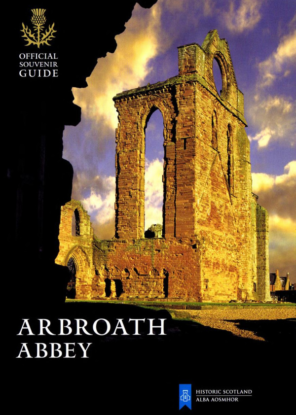 Arbroath Abbey Historic Scotland Richard Fawcett