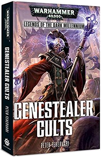 Genestealer Cults Legends Of The Dark Millennium Series Warhammer 40000 40k Peter Fehervari