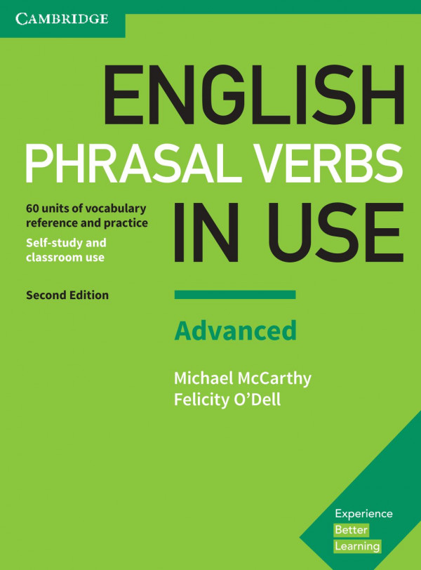 English Phrasal Verbs In Use 2nd Advanced By Michael Mccarthy