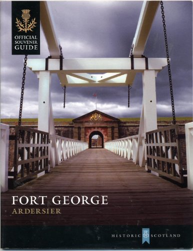 Fort George Ardersier Official Souvenir Guide Revised Edition Ian Maclovor Revised By Doreen Grove