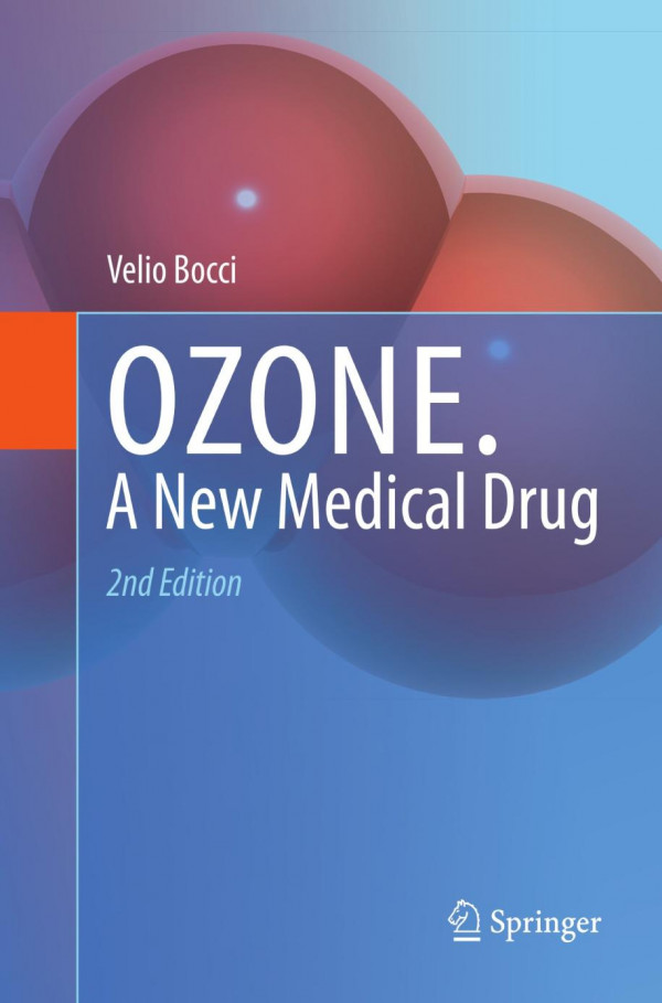 Ozone A New Medical Drug 2nd Edition 2e Velio Bocci