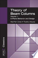 Theory Of Beamcolumns Volume 1 Inplane Behavior And Design J Ross Publishing Classics Illustrated Waifah Chen