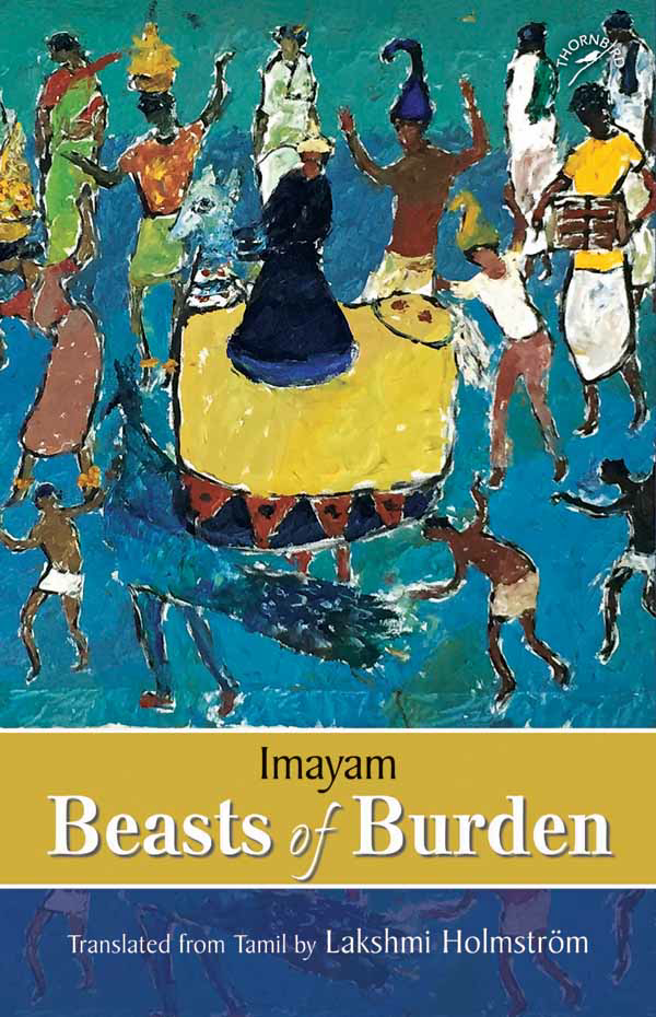 Beasts Of Burden Imayam Lakshmi Holmstrom