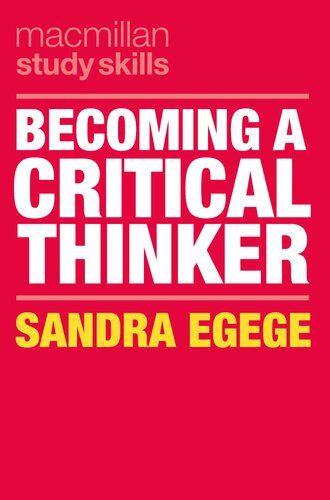 Becoming A Critical Thinker Macmillan Study Skills 1st Ed 2021 Egege