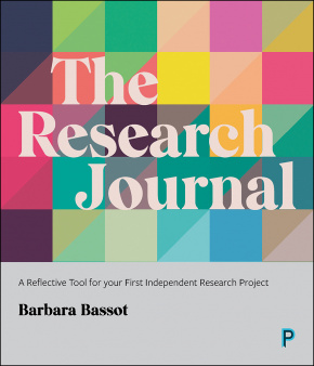 The Research Journal A Reflective Tool For Your First Independent Research Project 1st Edition Barbara Bassot