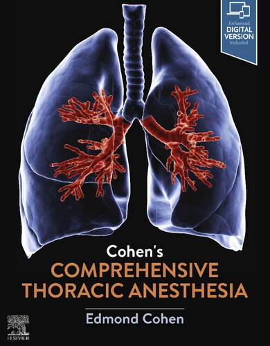 Cohens Comprehensive Thoracic Anesthesia 1st Edition Edmond Cohen Md