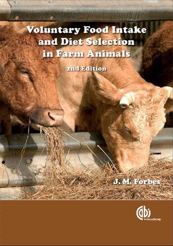 Voluntary Food Intake And Diet Selection In Farm Animals 2nd Edition John Michael Forbes