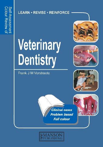 Selfassessment Colour Review Veterinary Dentistry Franj J M Verstraete