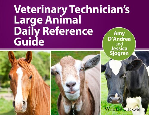 Veterinary Technicians Large Animal Daily Reference Guide Amy Dandrea