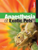 Anaesthesia Of Exotic Pets Lesa Longley