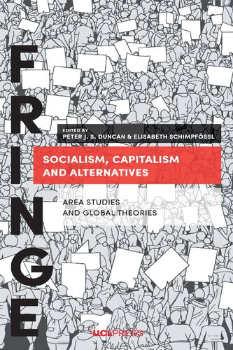 Socialism Capitalism And Alternatives Peter J S Duncan Elisabeth Schimpfssl