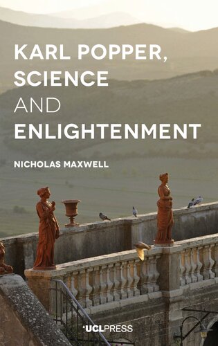 Karl Popper Science And Enightenment Nicholas Maxwell