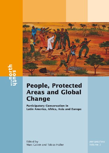 People Protected Areas And Global Change Marc Galvin Tobias Haller