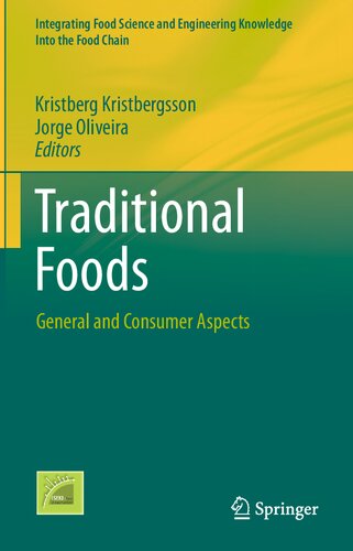 Traditional Foods General And Consumer Aspects Kristberg Kristbergsson Jorge Oliveira