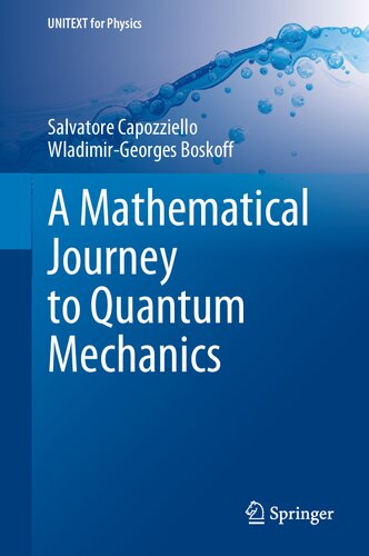 A Mathematical Journey To Quantum Mechanics Salvatore Capozziello