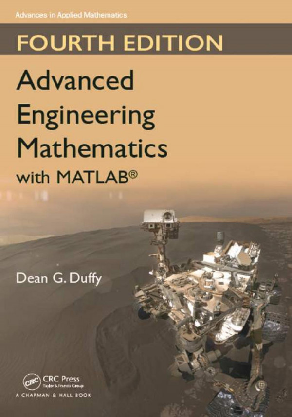 Advanced Engineering Mathematics With Matlab By Dean G Duffy 4th Dean G Duffy