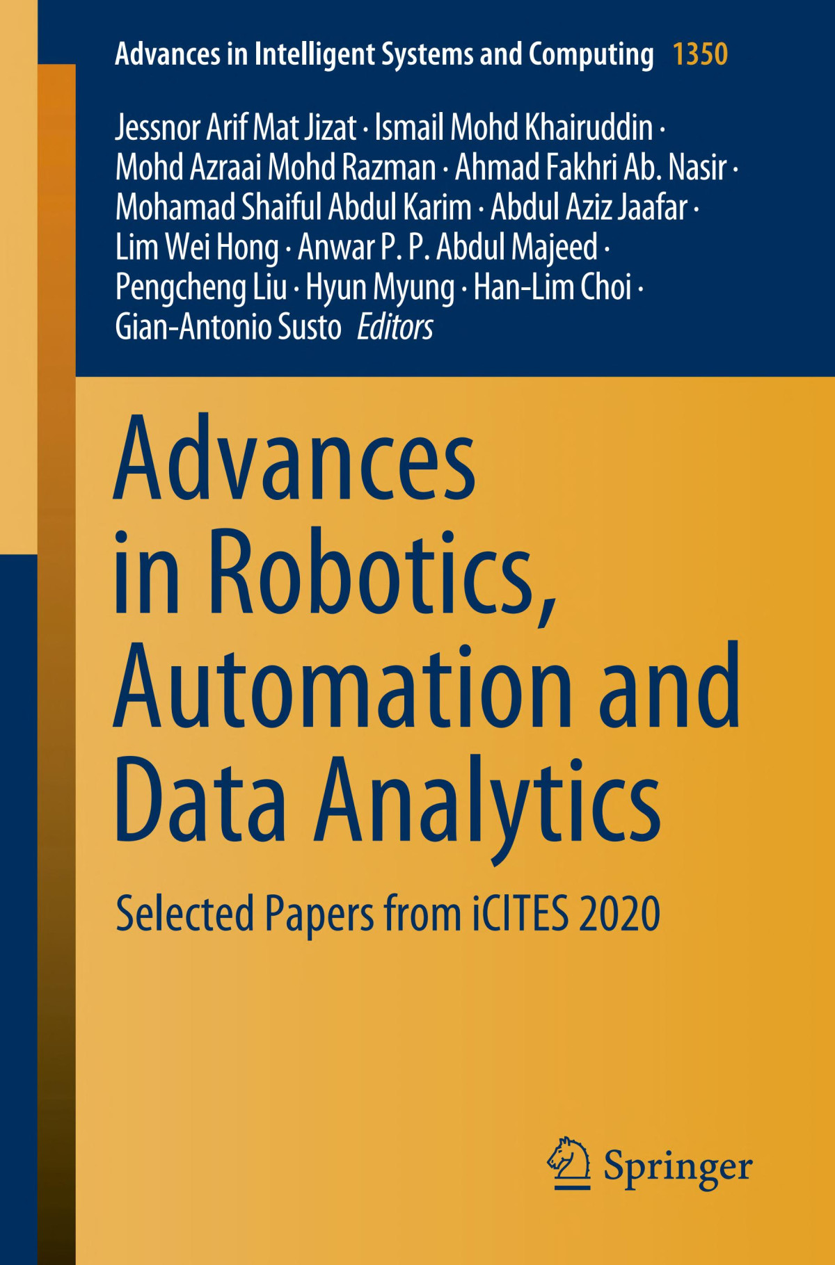Advances In Robotics Automation And Data Analytics Selected Papers From Icites 2020 1st Ed 2021 Jessnor Arif Mat Jizat