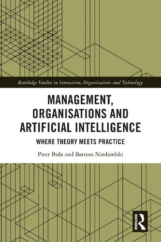 Management Organisations And Artificial Intelligence Where Theory Meets Practice 1st Edition Piotr Bua