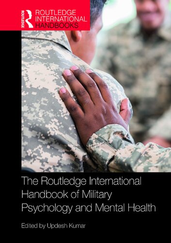 The Routledge International Handbook Of Military Psychology And Mental Health Updesh Kumar Editor