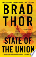 State Of The Union A Thriller The Scot Harvath Series Book 3 5th Edition Thor