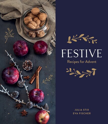 Festive Recipes For Advent Julia Stix