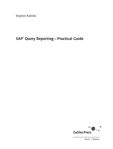 Sap Query Reportingpractical Guide 1st Edition Stephan Kaleske