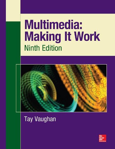 Multimedia Making It Work 9th Edition Tay Vaughan