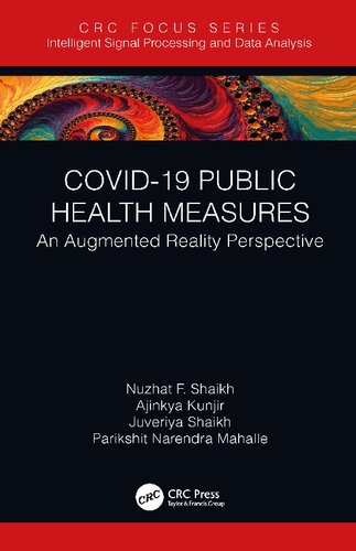 Covid19 Public Health Measures An Augmented Reality Perspective 1st Edition Nuzhat F Shaikh