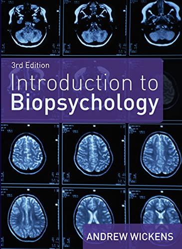 Introduction To Biopsychology 3rd Edition Andrew Wickens