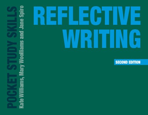 Reflective Writing 2nd Edition Kate Williams Mary Woolliams Jane Spiro