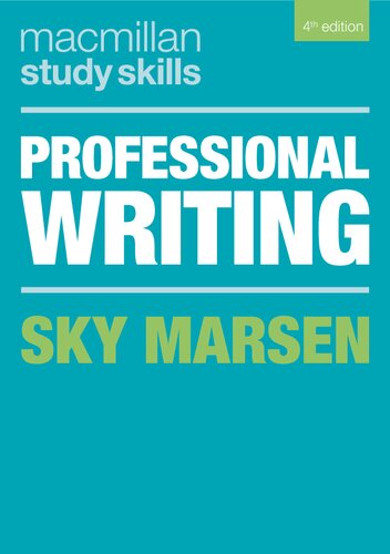 Professional Writing 4th Edition Sky Marsen
