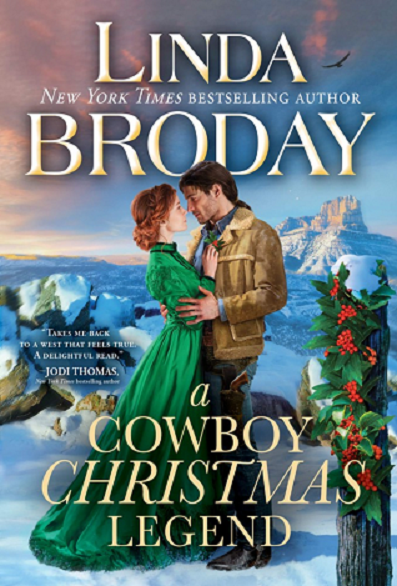 A Cowboy Christmas Legend Broday Linda