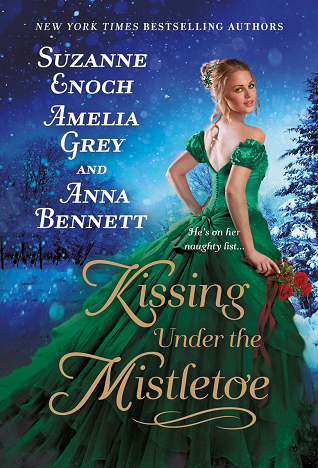 Kissing Under The Mistletoe Enoch Suzanne Grey Amelia Bennett