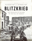 Blitzkrieg The Invasion Of Poland To The Fall Of France Osprey General Military Stephen Hart
