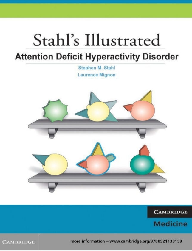 Stahls Illustrated Attention Deficit Hyperactivity Disorder Stephen M Stahl
