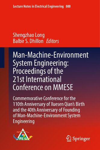 Manmachineenvironment System Engineering Proceedings Of The 21st International Conference On Mmese Commemorative Conference For The 110th Notes In Electrical Engineering 800 1st Ed 2022 Shengzhao Long Editor