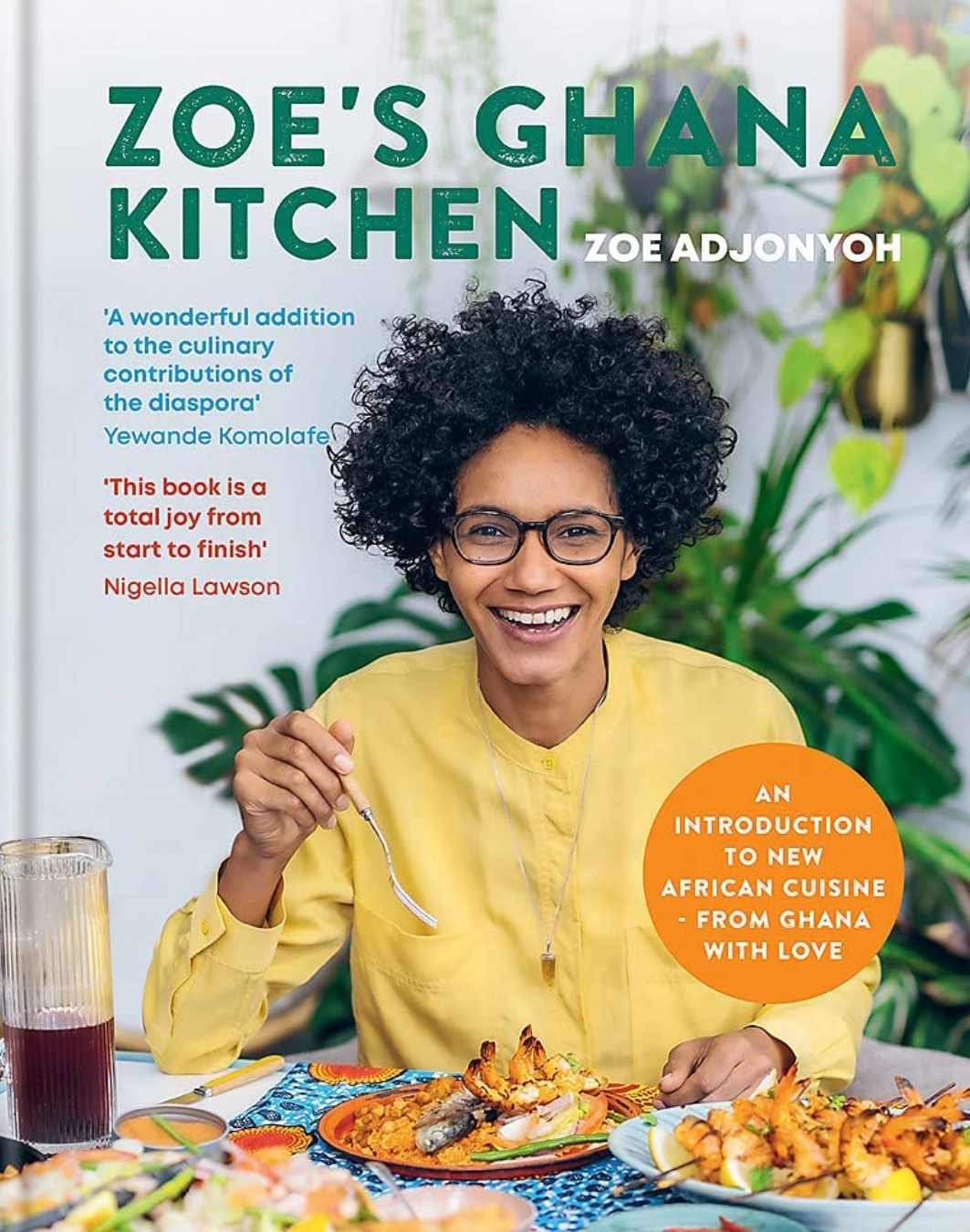 Zoes Ghana Kitchen 1st Zoe Adjonyoh