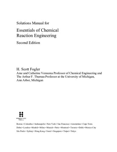 Solutions Manual For Essentials Of Chemical Reaction Engineering Second Edition 2nd Edition H Scott Fogler