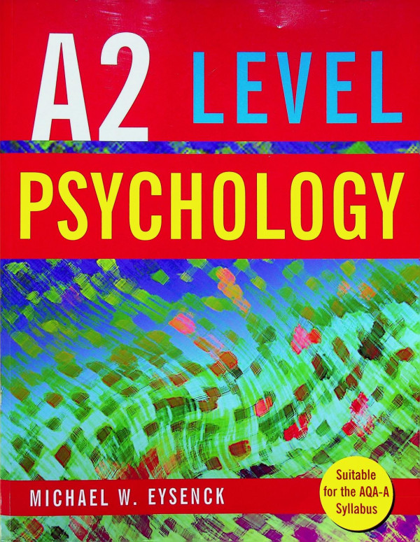 A2 Level Psychology Michael W Eysenck