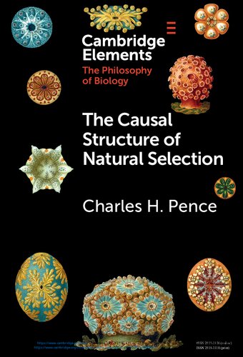 The Causal Structure Of Natural Selection Charles H Pence