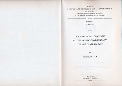 The Portrayal Of Christ In The Syriac Commentary On The Diatessaron Christian Lange