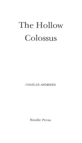 The Hollow Colossus Charles Andrews