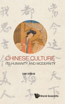 Chinese Culture Its Humanity And Modernity Qian Suoqiao
